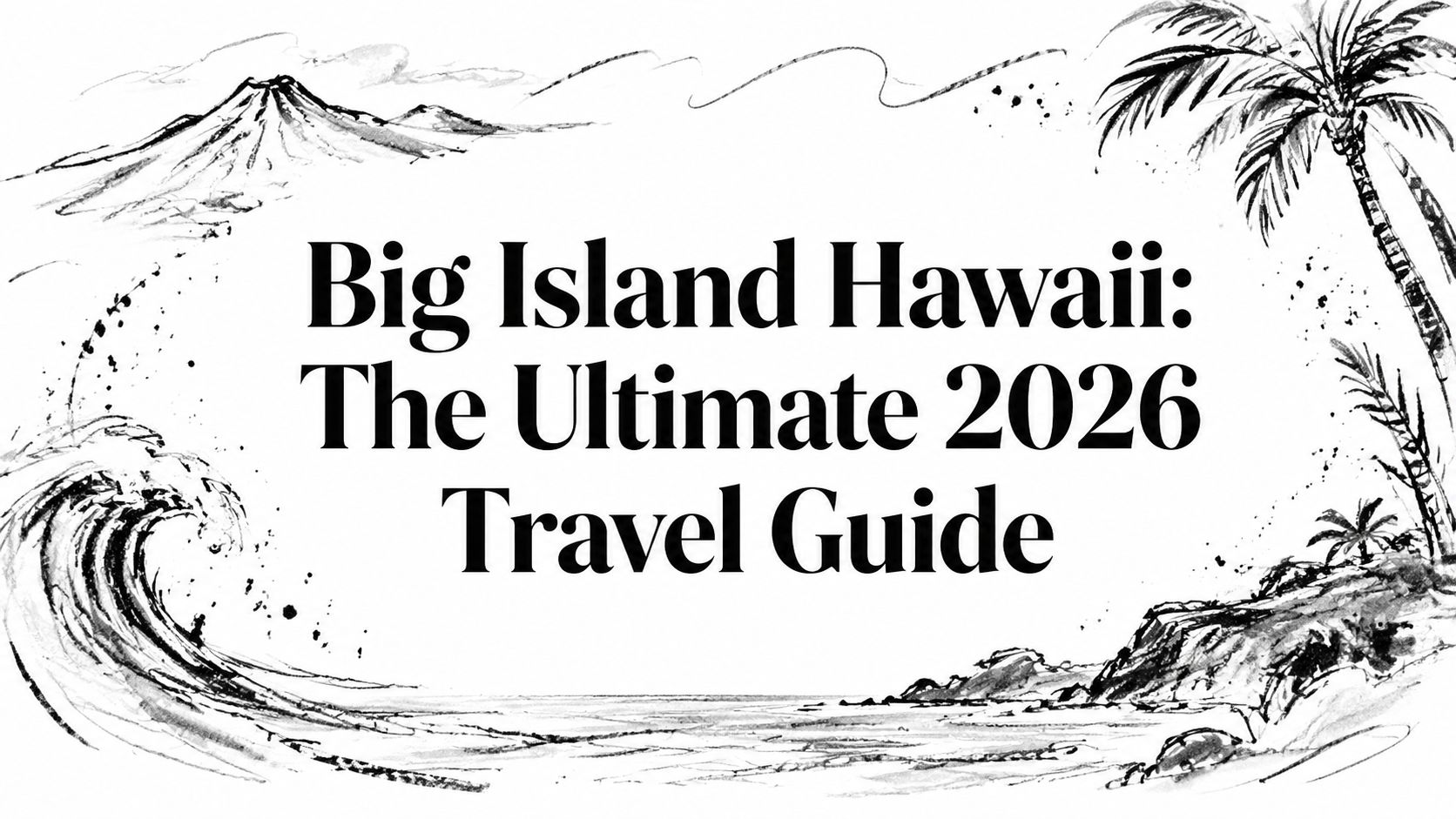 big-island-hawaii-travel-guide